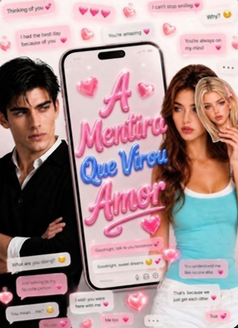 A Mentira que Virou Amor