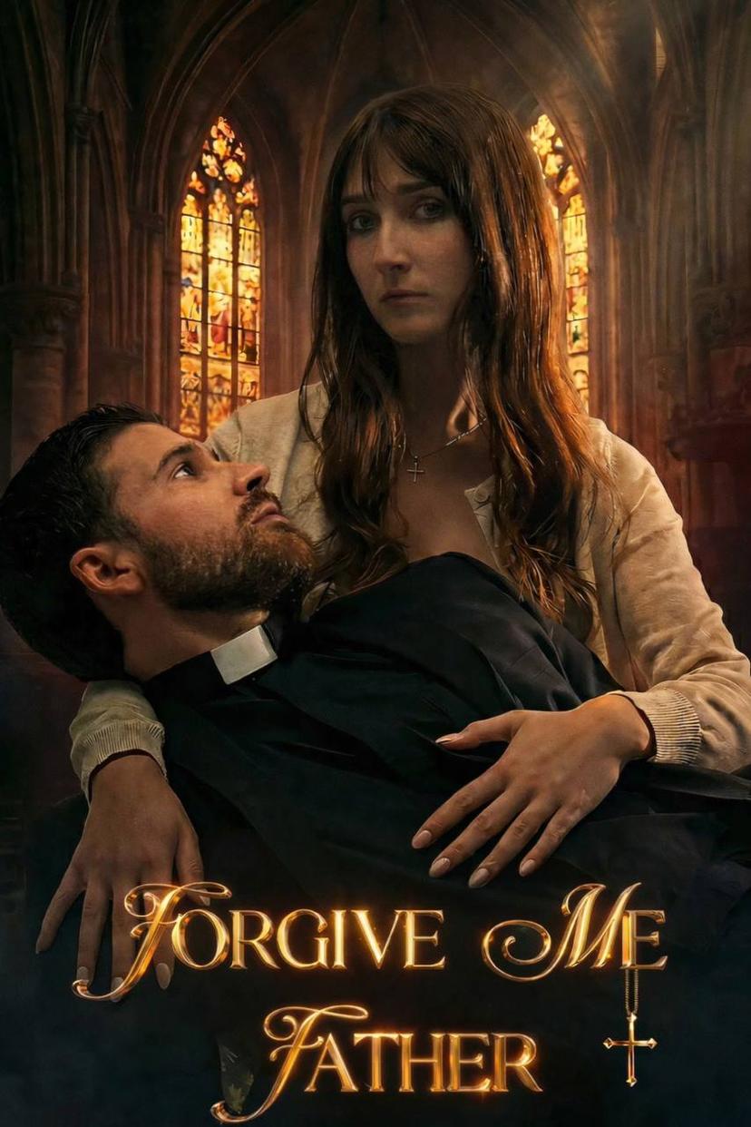 Forgive Me Father: Um Amor Profano