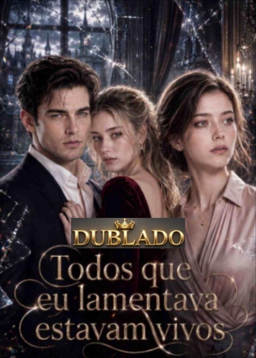 Todos que Eu Lamentava Estavam Vivos
