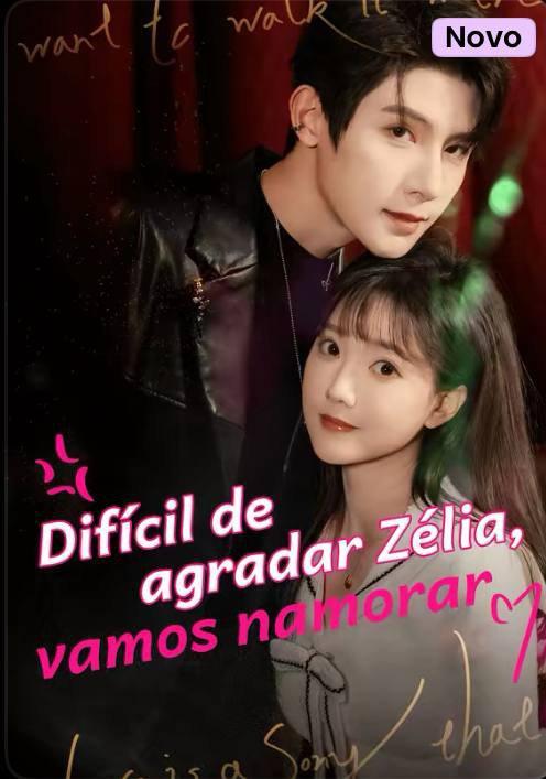 Difícil de Agradar Zélia, Vamos Namorar